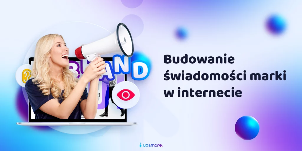 Budowanie świadomości marki w Internecie