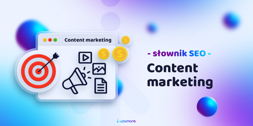 Content marketing - co to| definicja