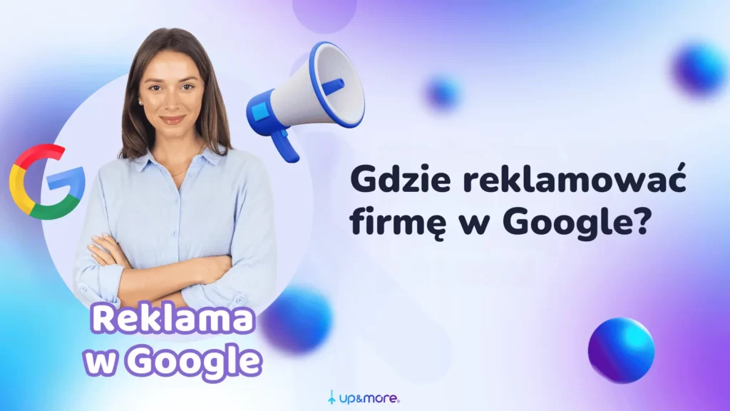 Gdzie reklamować firmę w Google za darmo.