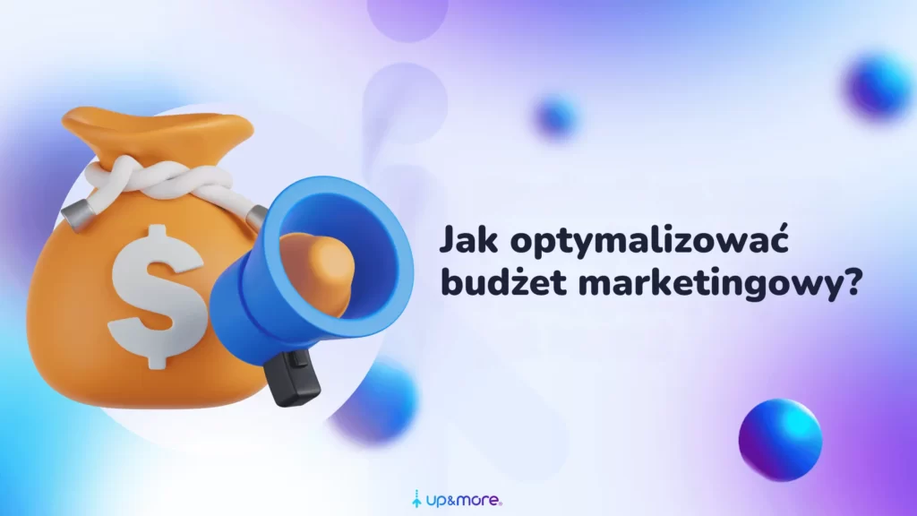 optymalizacja budżetu marketingowego