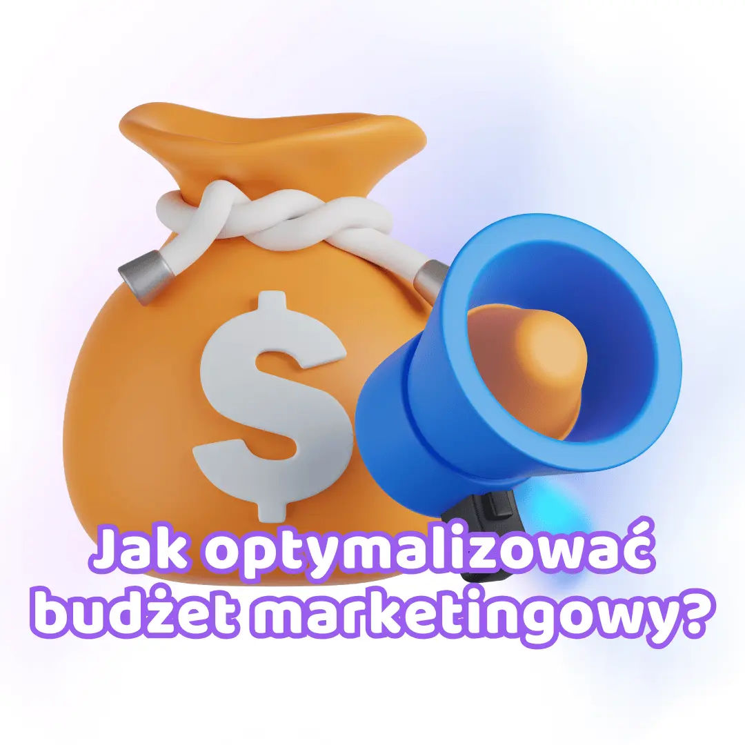 Jak optymalizować budżet marketingowy – wskazówki i narzędzia